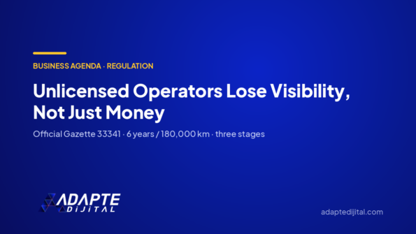 Unlicensed Operators Lose Visibility, Not Just Money — Adapte Dijital cover image