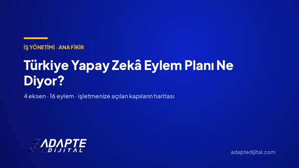 Türkiye Yapay Zekâ Eylem Planı Ne Diyor? — Adapte Dijital kapak görseli