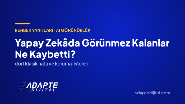 Yapay Zekâda Görünmez Kalanlar Ne Kaybetti? — Adapte Dijital kapak görseli
