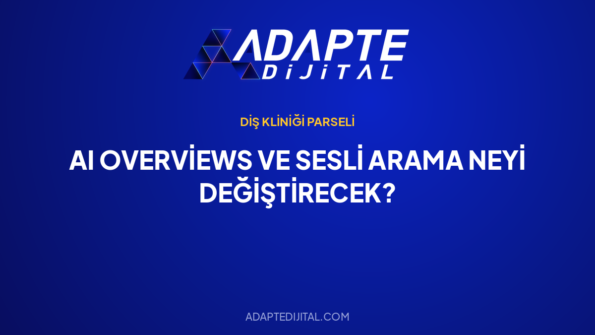 AI Overviews ve Sesli Arama Neyi Değiştirecek? — Adapte Dijital kapak görseli