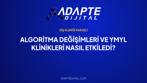 Algoritma Değişimleri ve YMYL Klinikleri Nasıl Etkiledi? — Adapte Dijital kapak görseli