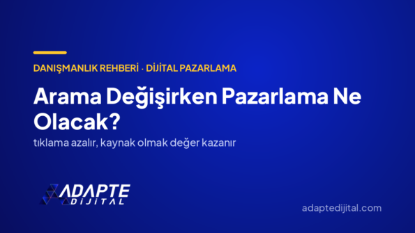 Arama Değişirken Pazarlama Ne Olacak? — Adapte Dijital kapak görseli