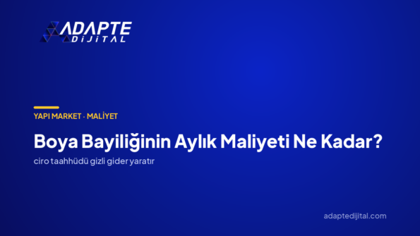 Boya Bayiliğinin Aylık Maliyeti Ne Kadar? — Adapte Dijital kapak görseli