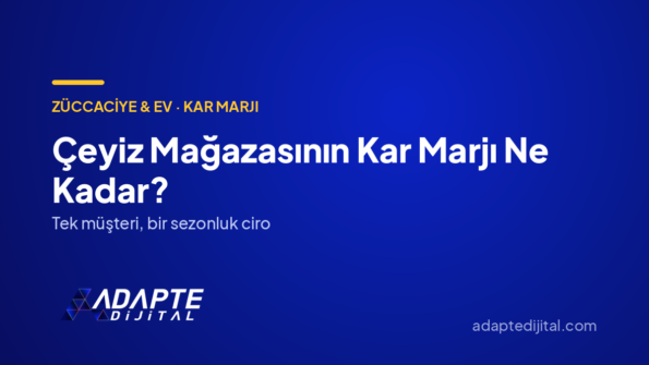 Çeyiz Mağazasının Kar Marjı Ne Kadar? — Adapte Dijital kapak görseli