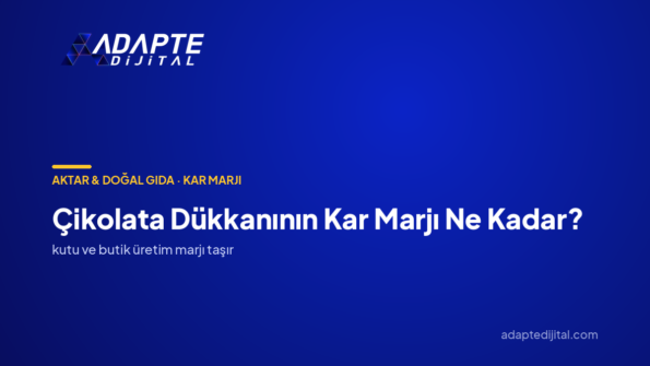 Çikolata Dükkanının Kar Marjı Ne Kadar? — Adapte Dijital kapak görseli