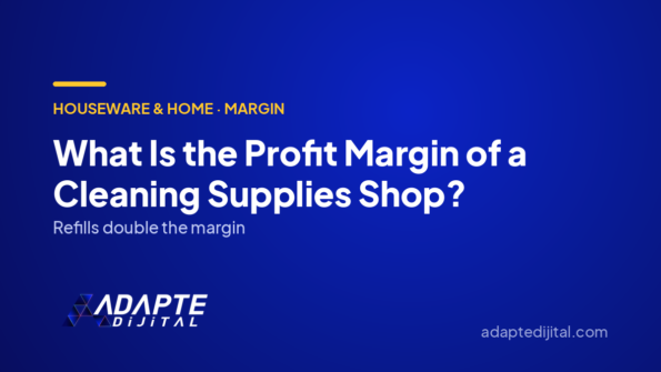 What Is the Profit Margin of a Cleaning Supplies Shop? — Adapte Dijital cover image