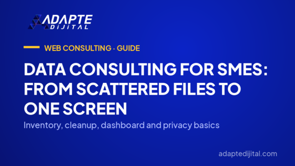 Data Consulting for SMEs: From Scattered Files to One Screen — Inventory, cleanup, dashboard and privacy basics