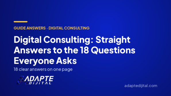 Digital Consulting: Straight Answers to the 18 Questions Everyone Asks — Adapte Dijital cover image