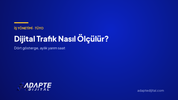 Dijital Trafik Nasıl Ölçülür? — Adapte Dijital kapak görseli