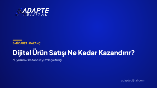 Dijital Ürün Satışı Ne Kadar Kazandırır? — Adapte Dijital kapak görseli