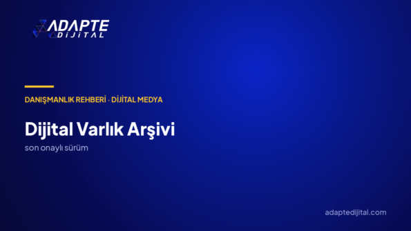 Dijital varlık arşivi nasıl kurulur?