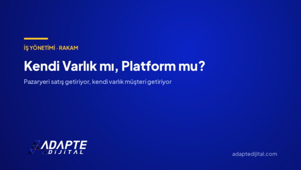Kendi Varlık mı, Platform mu? — Adapte Dijital kapak görseli