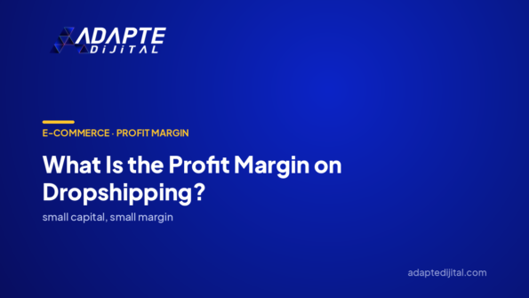 What Is the Profit Margin on Dropshipping? — Adapte Dijital cover image