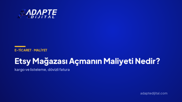 Etsy Mağazası Açmanın Maliyeti Nedir? — Adapte Dijital kapak görseli