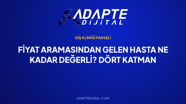 Fiyat Aramasından Gelen Hasta Ne Kadar Değerli? Dört Katman — Adapte Dijital kapak görseli