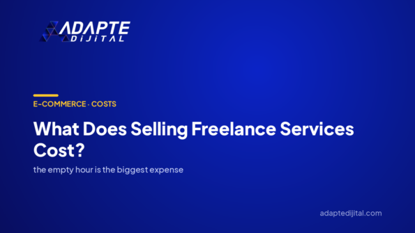 What Does Selling Freelance Services Cost? — Adapte Dijital cover image