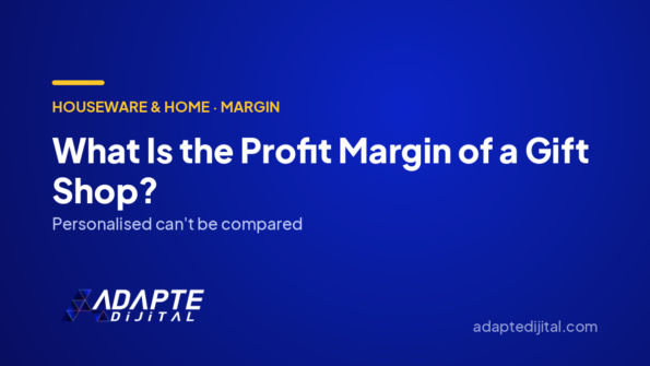 What Is the Profit Margin of a Gift Shop? — Adapte Dijital cover image