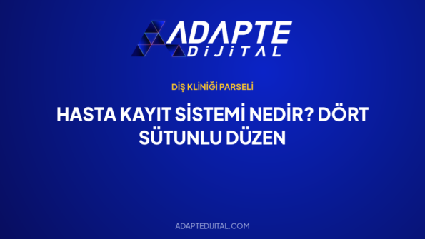 Hasta Kayıt Sistemi Nedir? Dört Sütunlu Düzen — Adapte Dijital kapak görseli