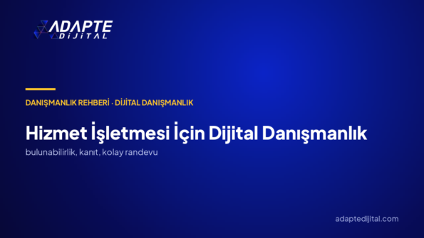 Hizmet satıyorum; dijital danışmanlık klinik, ofis ve atölyede nasıl çalışır?