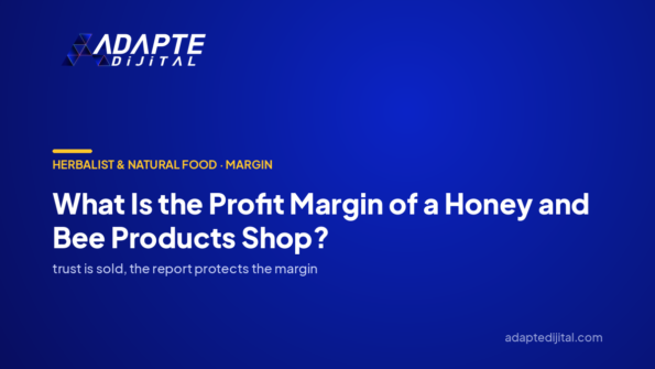 What Is the Profit Margin of a Honey and Bee Products Shop? — Adapte Dijital cover image