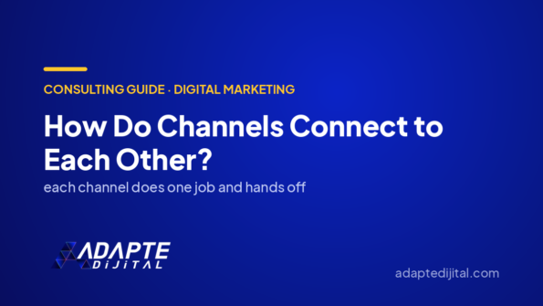 How Do Channels Connect to Each Other? — Adapte Dijital cover image