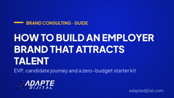 How to Build an Employer Brand That Attracts Talent — EVP, candidate journey and a zero-budget starter kit