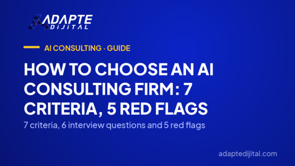 How to Choose an AI Consulting Firm: 7 Criteria, 5 Red Flags — 7 criteria, 6 interview questions and 5 red flags