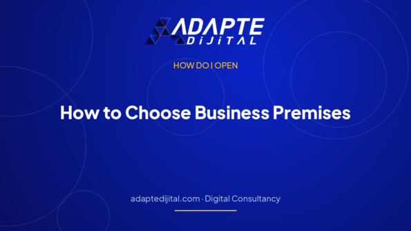 How to Choose Business Premises: 12 Criteria for the Location Decision — Adapte Dijital cover image