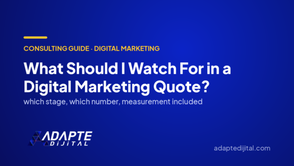 What Should I Watch For in a Digital Marketing Quote? — Adapte Dijital cover image