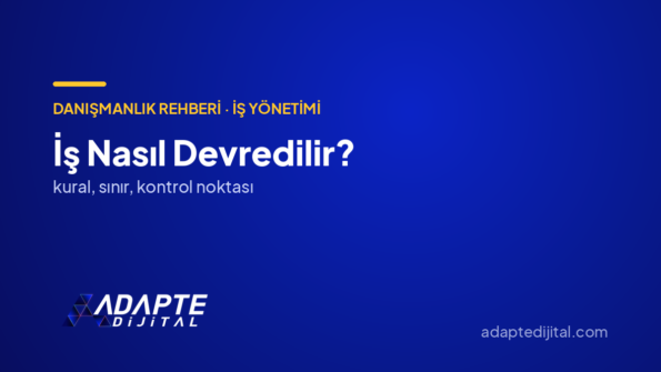 İş Nasıl Devredilir? — Adapte Dijital kapak görseli