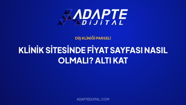 Klinik Sitesinde Fiyat Sayfası Nasıl Olmalı? Altı Kat — Adapte Dijital kapak görseli
