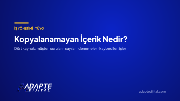 Kopyalanamayan İçerik Nedir? — Adapte Dijital kapak görseli