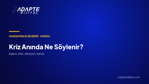 Kriz anında ne söylenir?
