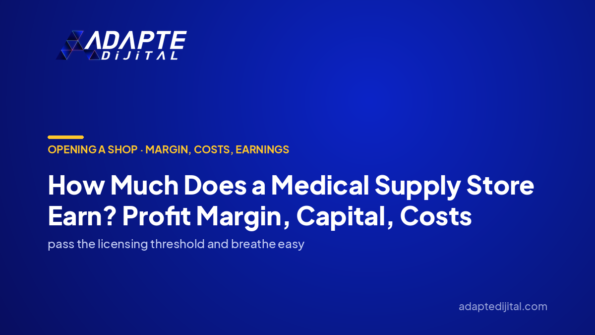 How Much Does a Medical Supply Store Earn? Profit Margin, Capital, Costs — Adapte Dijital cover image