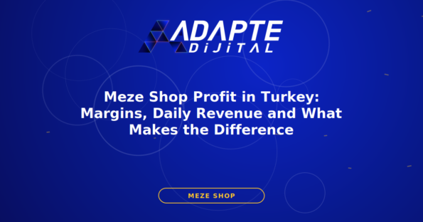 Meze Shop Profit in Turkey: Margins, Daily Revenue and What Makes the Difference — Adapte Dijital kapak görseli