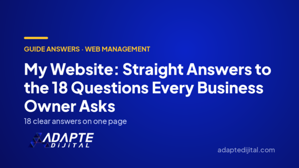 My Website: Straight Answers to the 18 Questions Every Business Owner Asks — Adapte Dijital cover image
