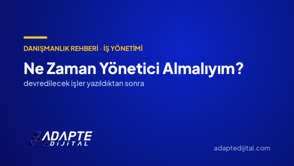 Ne Zaman Yönetici Almalıyım? — Adapte Dijital kapak görseli