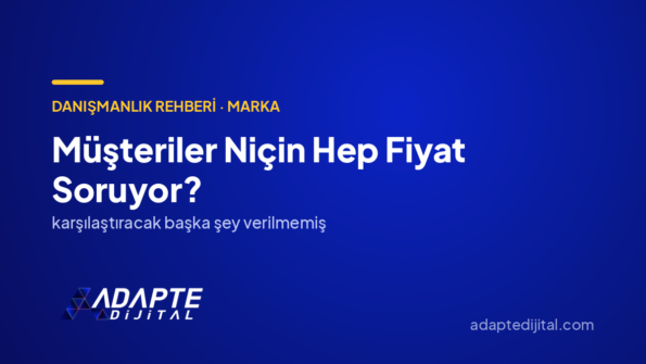 Müşteriler Niçin Hep Fiyat Soruyor? — Adapte Dijital kapak görseli