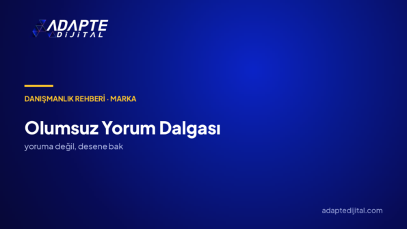 Olumsuz yorumlar birden arttı, ne yapmalıyım?