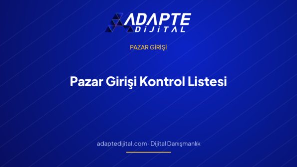 Pazar Girişi Kontrol Listesi: Dört Aşamada 21 Kontrol — Adapte Dijital kapak görseli