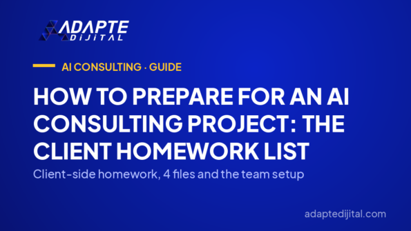 How to Prepare for an AI Consulting Project: The Client Homework List — Client-side homework, 4 files and the team setup