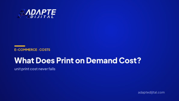 What Does Print on Demand Cost? — Adapte Dijital cover image