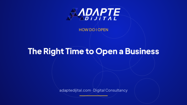 The Right Time to Open a Business: Season, Preparation and Calendar — Adapte Dijital cover image
