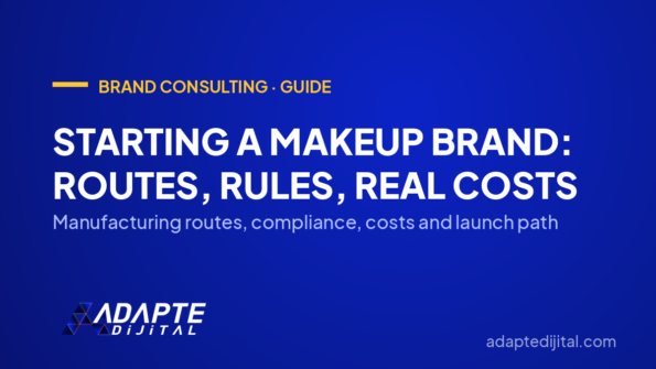 Starting a Makeup Brand: Routes, Rules, Real Costs — Manufacturing routes, compliance, costs and launch path