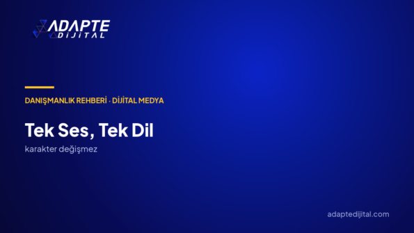 Markanın tek sesi nasıl kurulur?