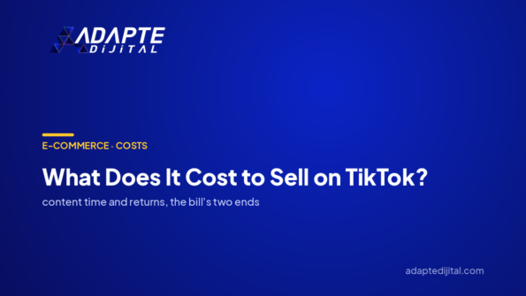 What Does It Cost to Sell on TikTok? — Adapte Dijital cover image