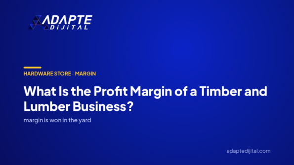 What Is the Profit Margin of a Timber and Lumber Business? — Adapte Dijital cover image