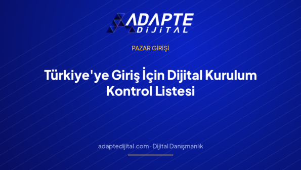 Türkiye'ye Giriş İçin Dijital Kurulum Kontrol Listesi — Adapte Dijital kapak görseli