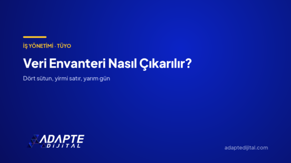 Veri Envanteri Nasıl Çıkarılır? — Adapte Dijital kapak görseli