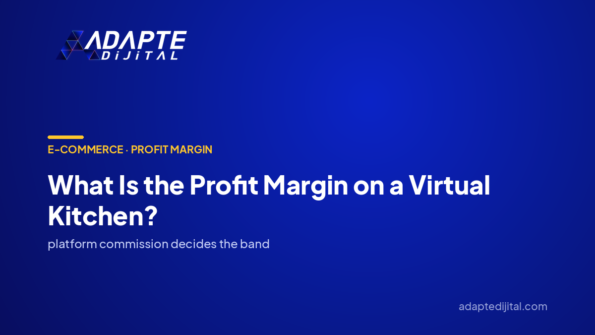 What Is the Profit Margin on a Virtual Kitchen? — Adapte Dijital cover image